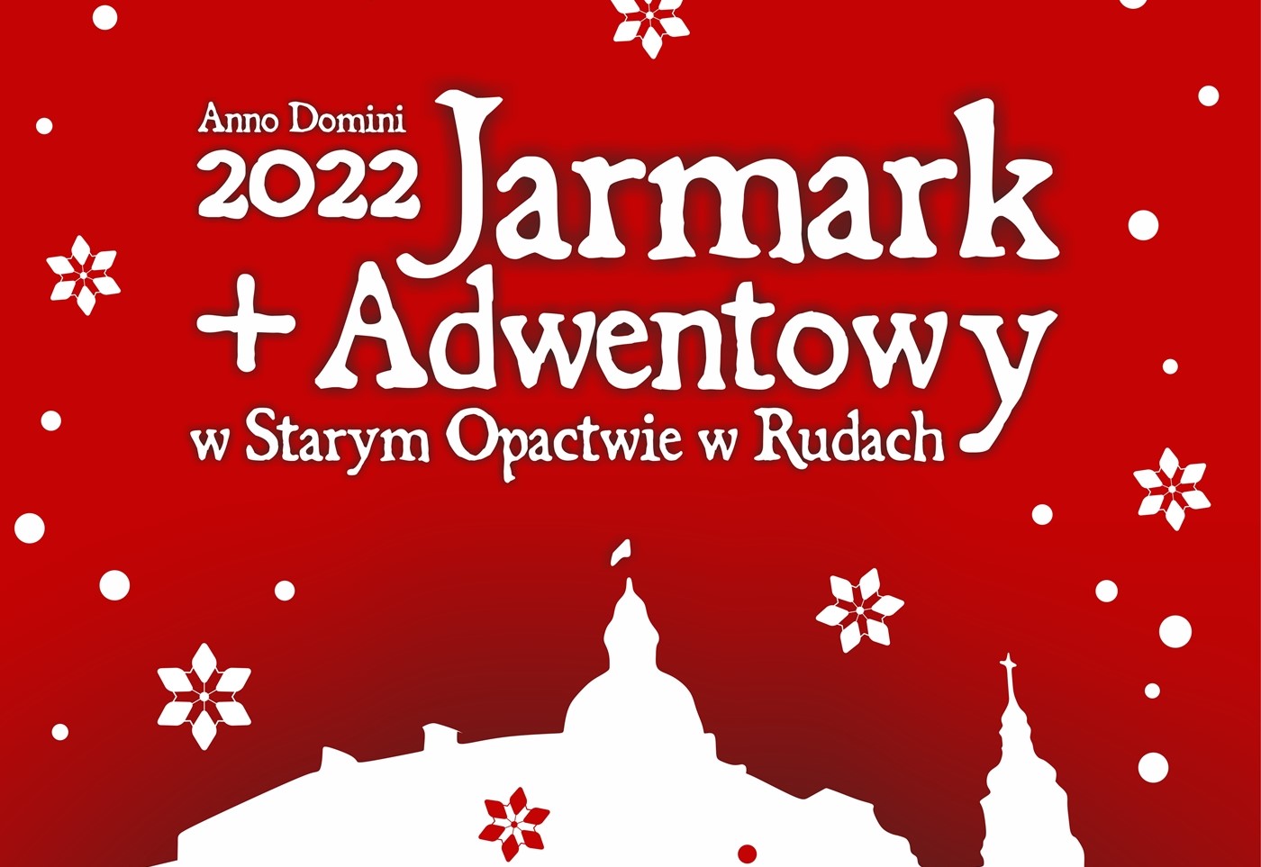 Jarmark Adwentowy w Starym Opactwie w Rudach | 2022 